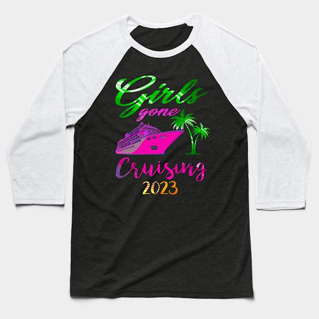 Girls Gone Cruising 2023 Neon Light Night Gifts Baseball T-Shirt by LARFADASTRO